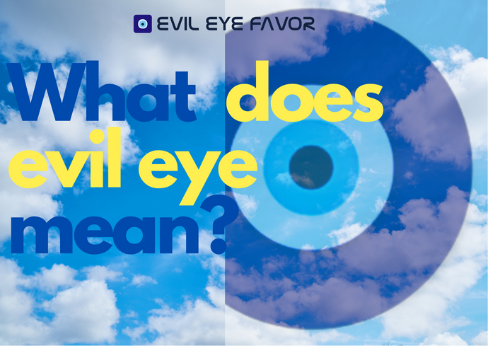 What does the symbol evil eye mean?